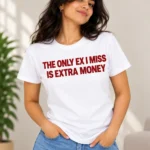 Extra Money Tee