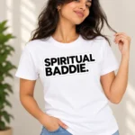 Spiritual Baddie Tee